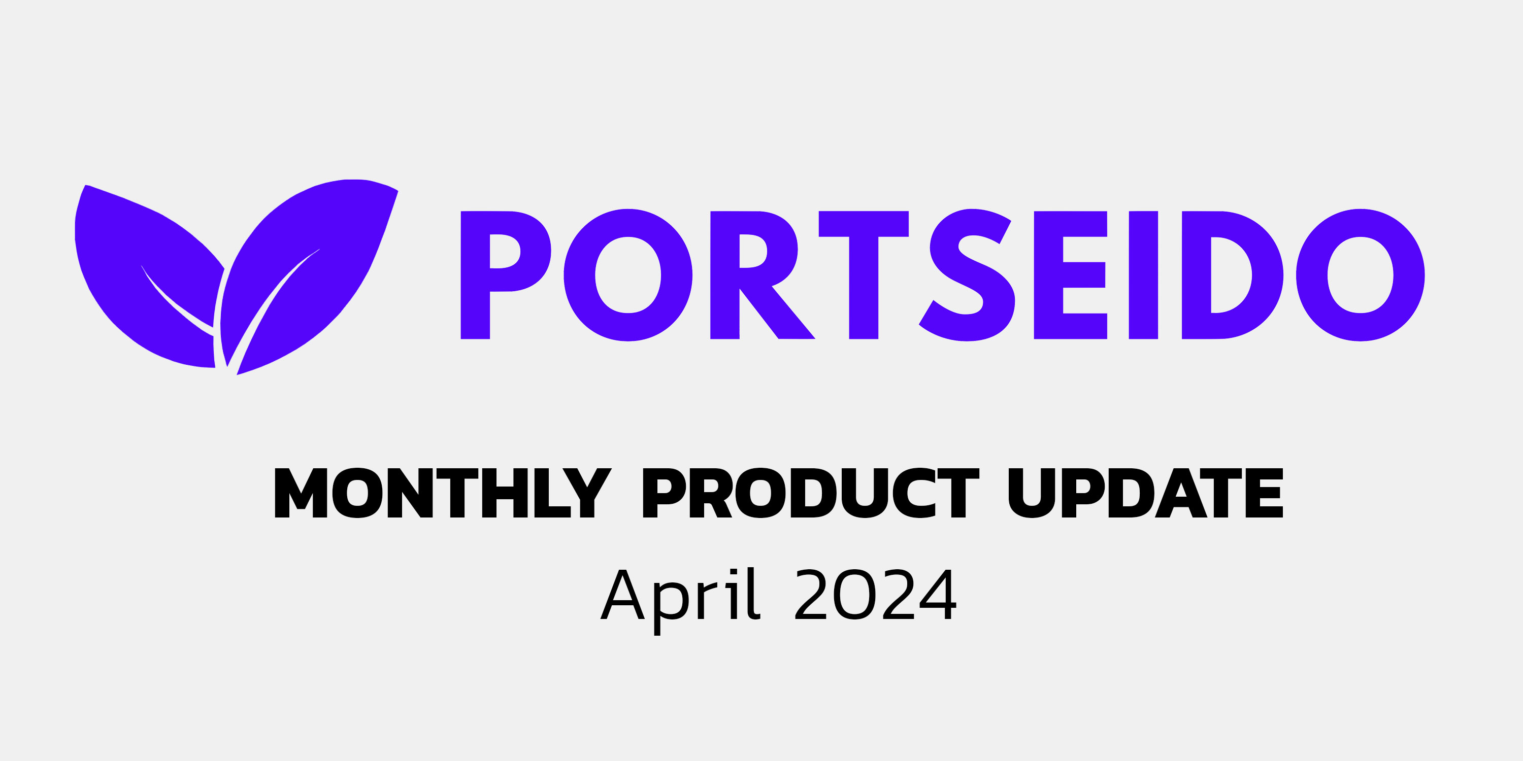 Product Update April 2024
