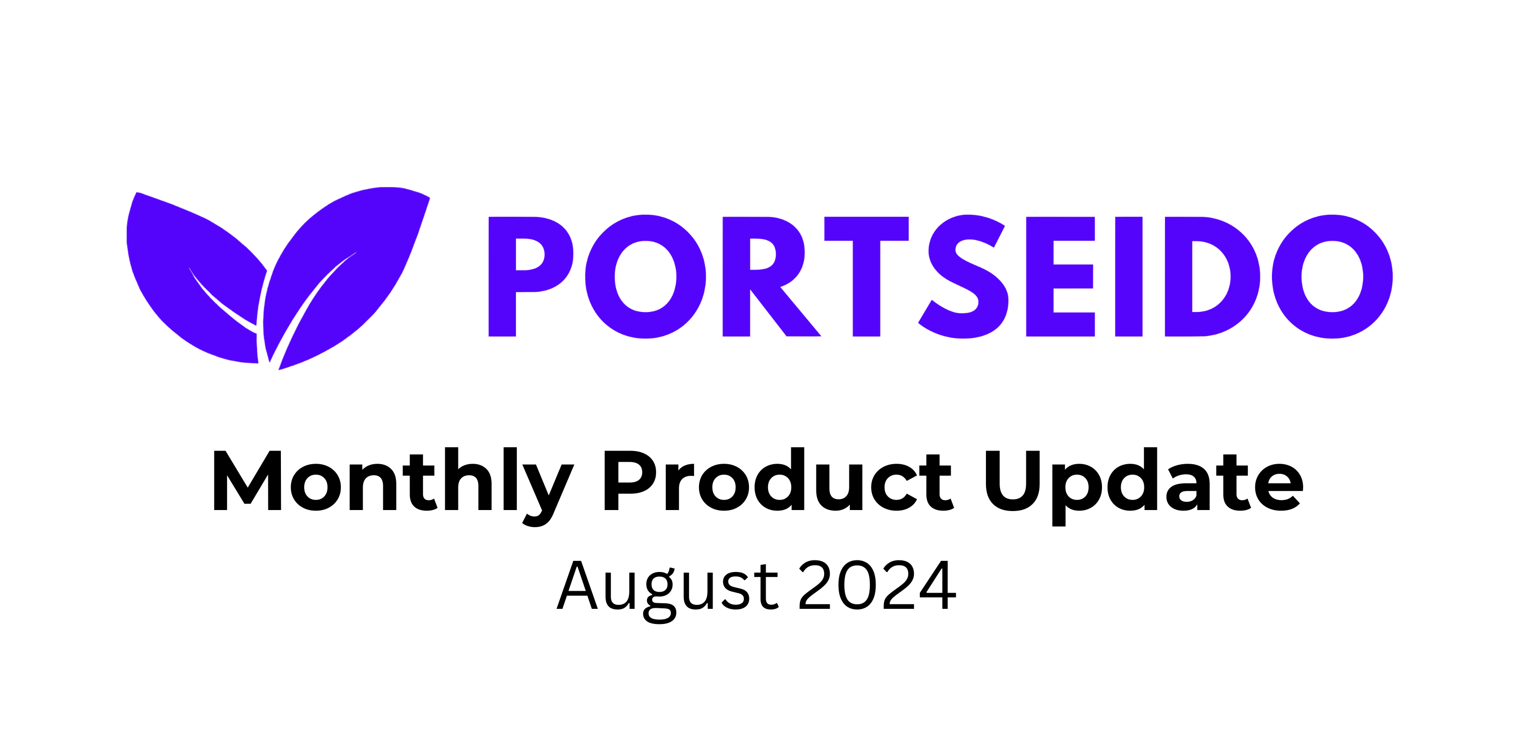 Product Update Aug 2024